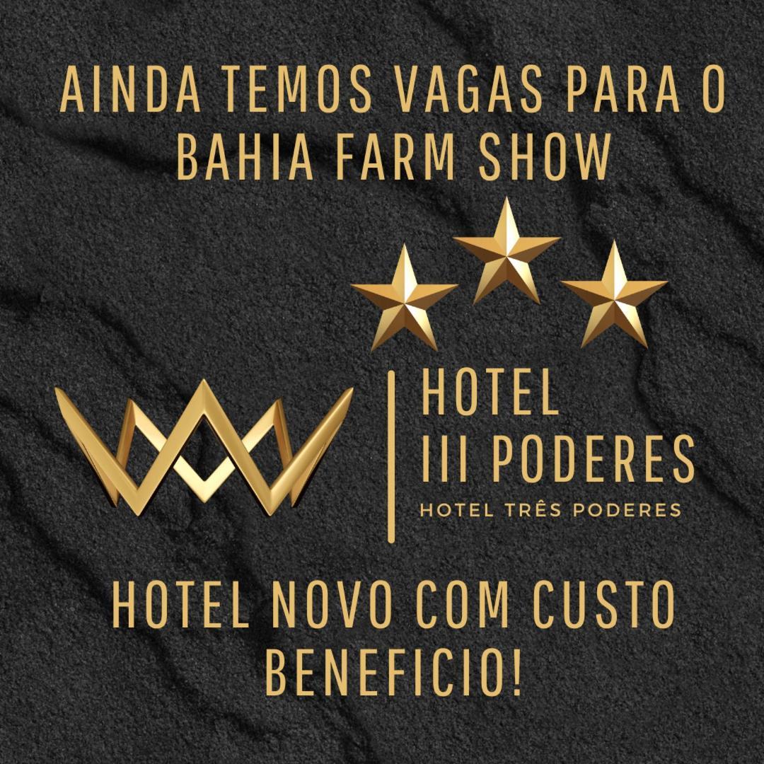 Hotel Tres Poderes Luis Eduardo Magalhaes Exterior photo